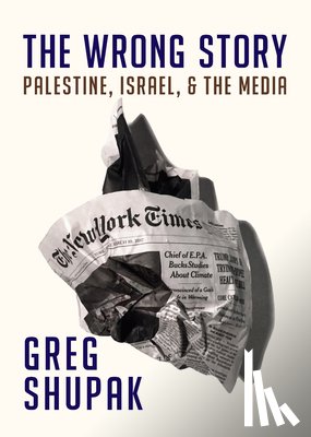Shupak, Greg - The Wrong Story