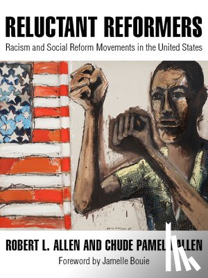 Allen, Robert L., Allen, Chude Pamela - Reluctant Reformers