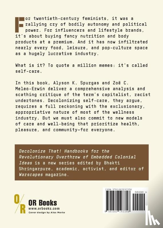 Spurgas, Alyson K., Meleo-Erwin, Zoe C. - Decolonize Self-Care