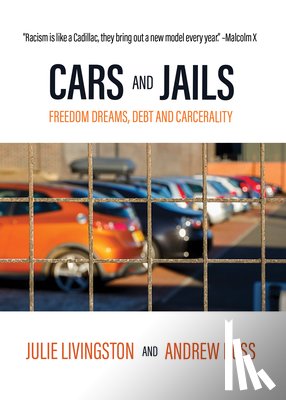 Livingston, Julie, Ross, Andrew - Cars and Jails