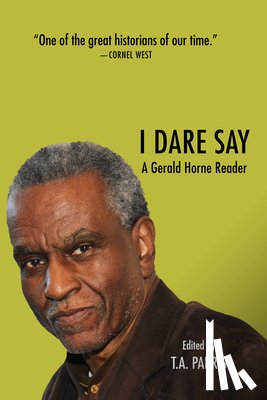 Horne, Gerald - The Gerald Horne Reader