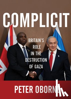 Oborne, Peter - Complicit