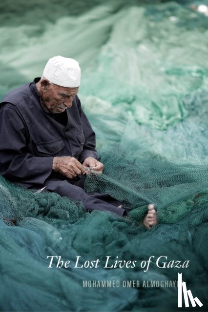 Almoghayer, Mohammed Omer - On the Pleasures of Living in Gaza