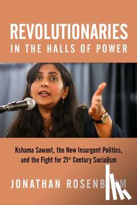 Rosenblum, Jonathan - Revolutionaries in the Halls of Power