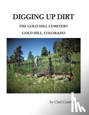 Courtney, Chellee - Digging Up Dirt