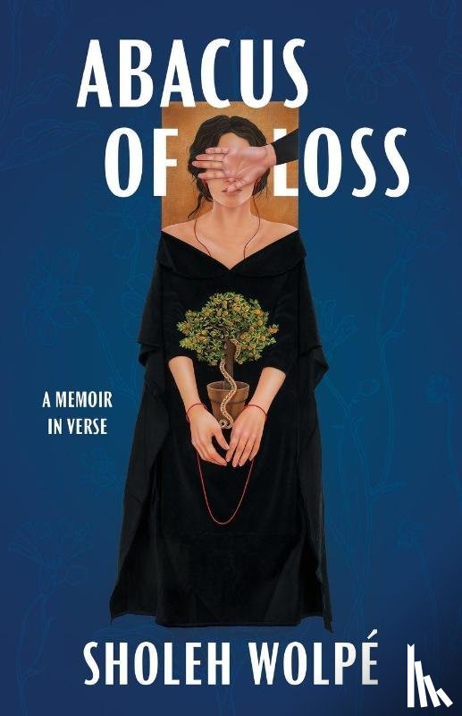 Wolpe, Sholeh - Abacus of Loss