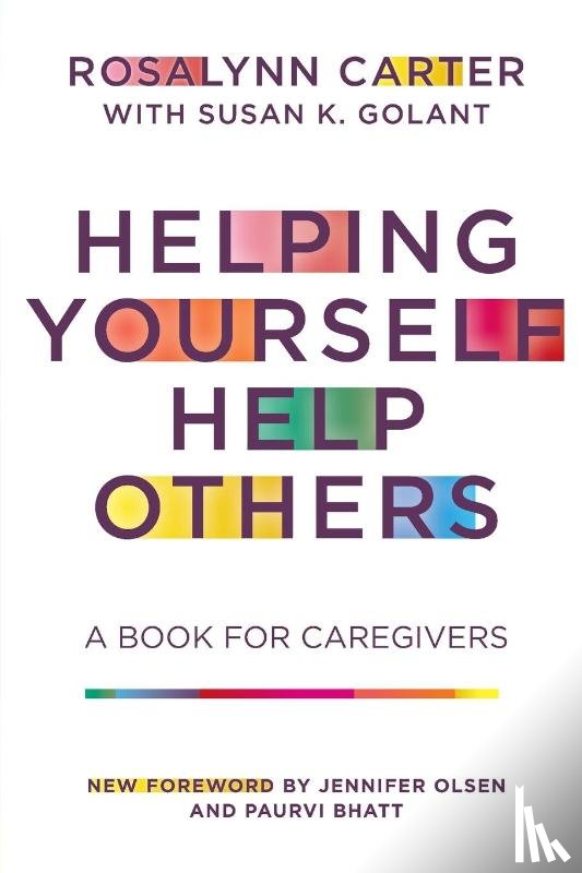 Carter, Rosalynn - Helping Yourself Help Others