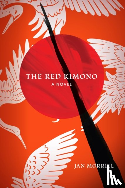 Morrill, Jan - The Red Kimono