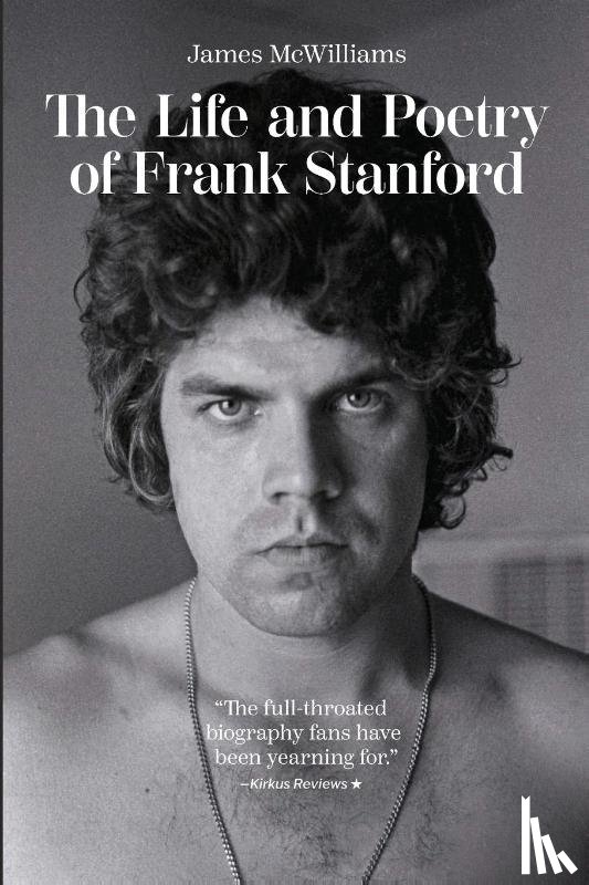 McWilliams, James - The Life and Poetry of Frank Stanford