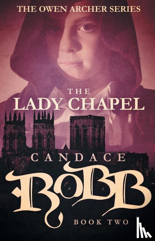 Robb, Candace - The Lady Chapel