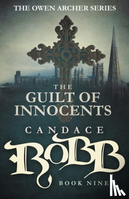 Robb, Candace - The Guilt of Innocents