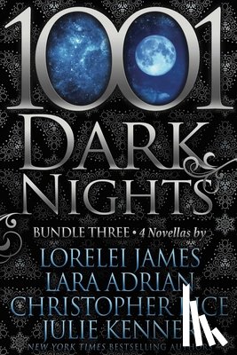 James, Lorelei, Adrian, Lara, Rice, Christopher, Kenner, Julie - 1001 Dark Nights