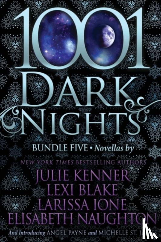 Kenner, Julie, Blake, Lexi, Ione, Larissa, Naughton, Elisabeth - 1001 Dark Nights