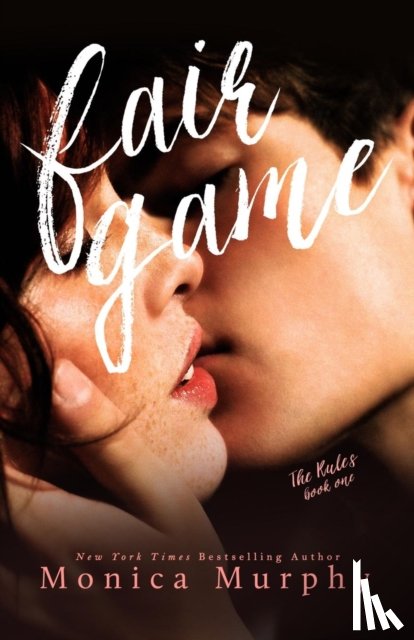 Murphy, Monica - Fair Game