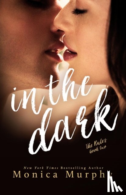 Murphy, Monica - In The Dark
