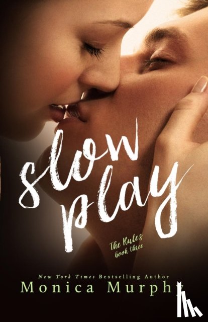 Murphy, Monica - Slow Play