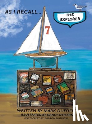 Duffield, Mark - AS I RECALL . . . The Explorer
