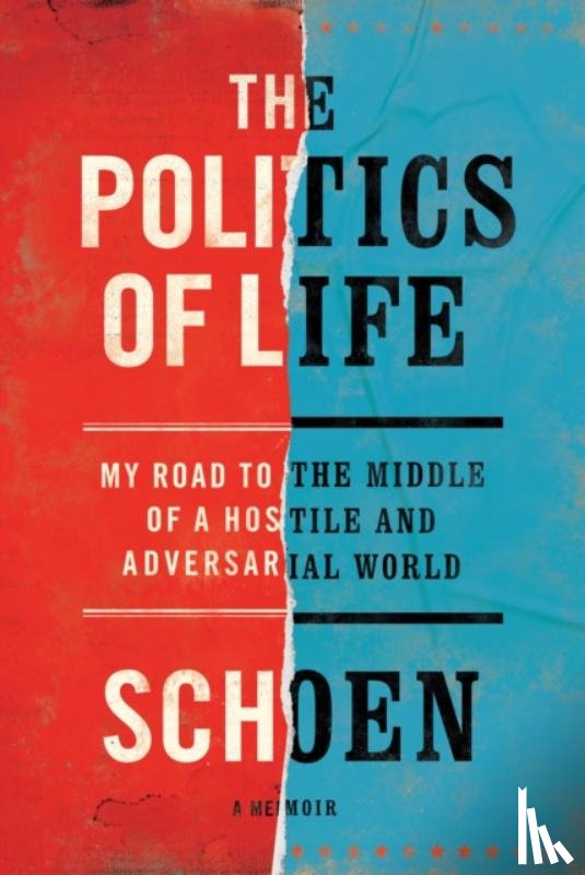 Schoen, Douglas E. - The Politics of Life