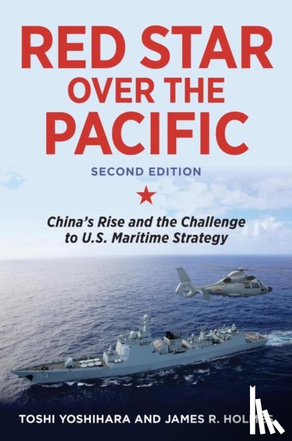 Yoshihara, Toshi, Holmes, James - Red Star over the Pacific, Second Edition