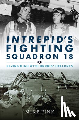 Fink, Michael I. - Intrepid's Fighting Squadron 18