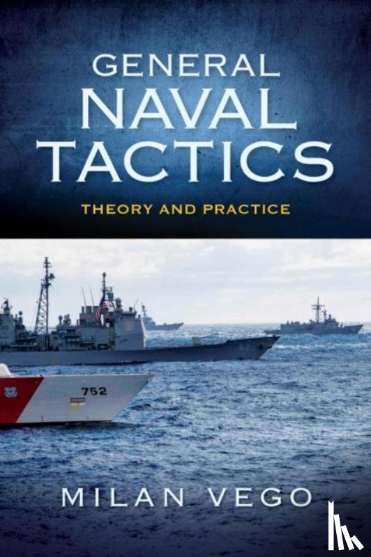 Vego, Milan - General Naval Tactics