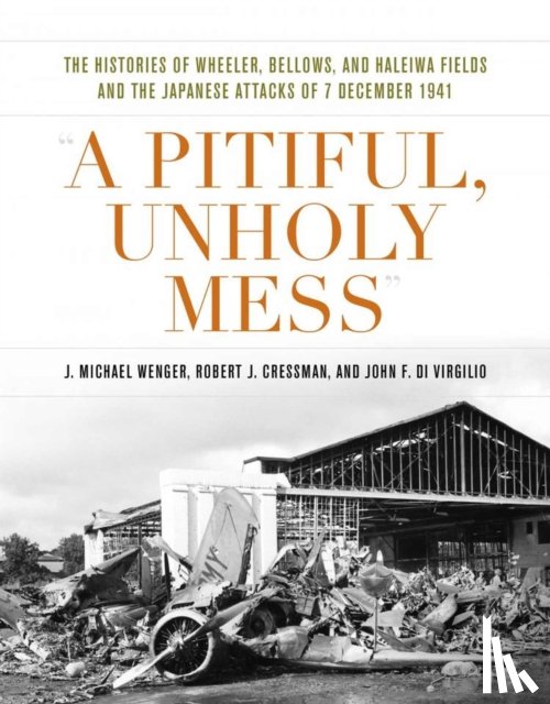 Wenger, J Michael, Cressman, Robert J, Di Virgilio, John F - A Pitiful, Unholy Mess