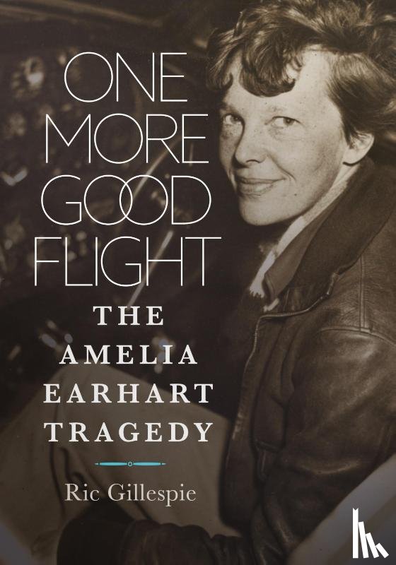 Gillespie, Richard E - One More Good Flight