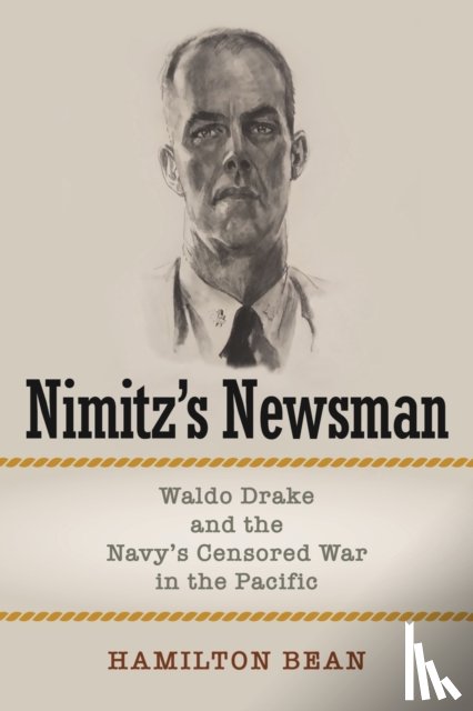 Bean, Hamilton - Nimitz's Newsman