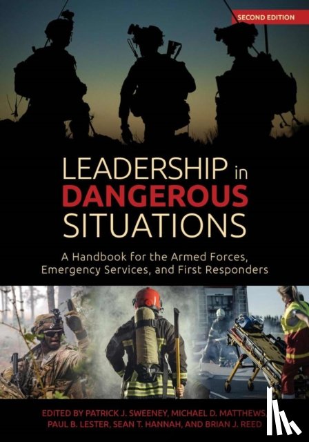  - Leadership in Dangerous Situations, 2nd Edition