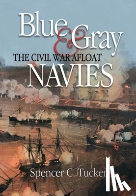 Tucker, Spencer C - Blue & Gray Navies