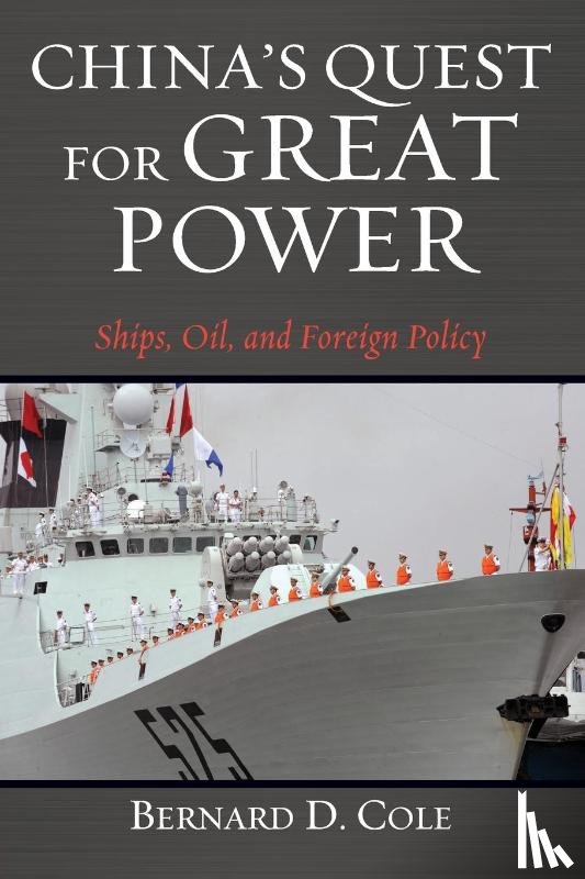Cole, Bernard D - China's Quest for Great Power