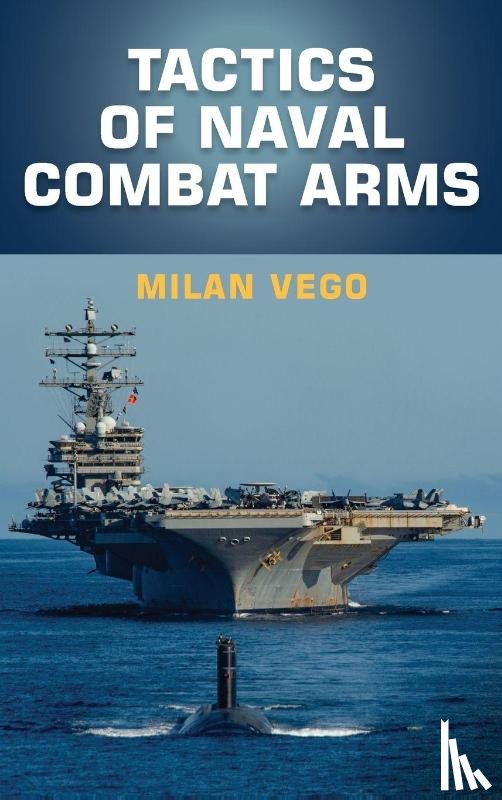 Vego, Milan - Tactics of Naval Combat Arms