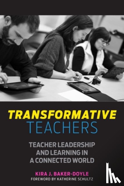 Baker-Doyle, Kira J. - Transformative Teachers