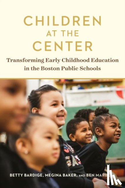 Bardige, Betty, Baker, Megina, Mardell, Ben - Children at the Center