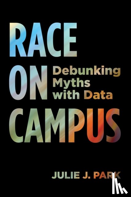 Park, Julie J. - Race on Campus