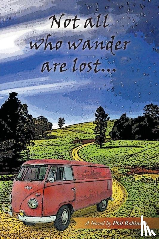 Robinson, Phil - Not All Who Wander Are Lost...