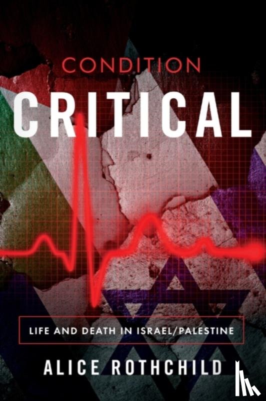 Rothchild, Alice - Condition Critical