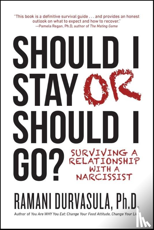 Durvasula, Ph.D - Should I Stay or Should I Go