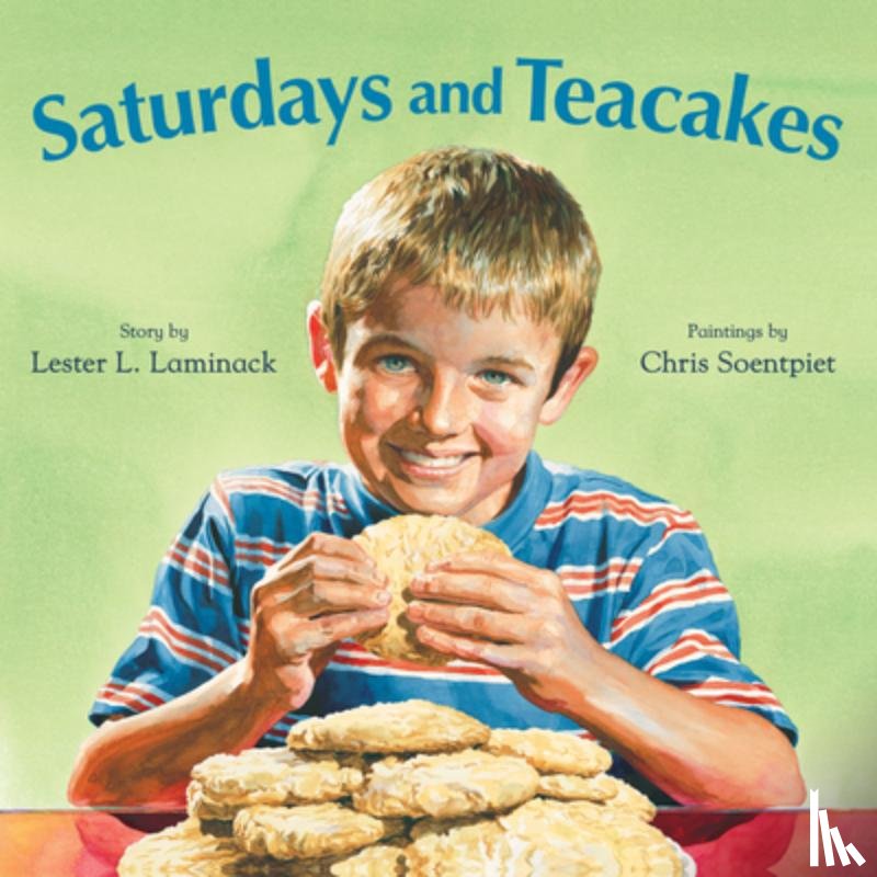 Laminack, Lester L. - Saturdays and Teacakes