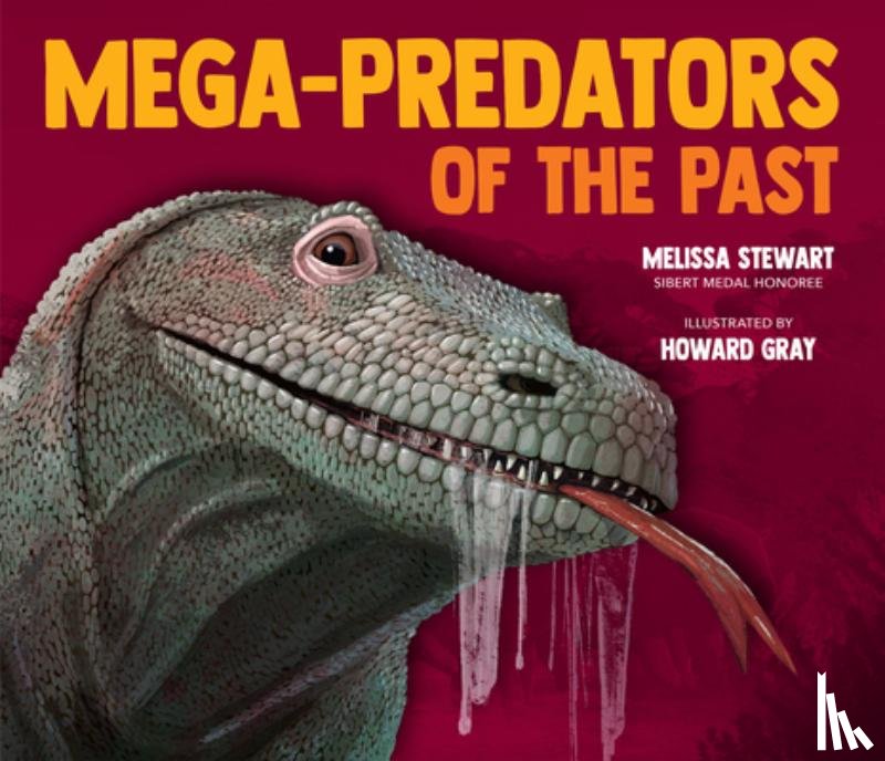 Stewart, Melissa - Mega-Predators of the Past