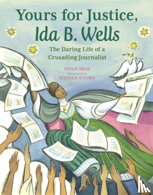 Dray, Philip - Yours for Justice, Ida B. Wells
