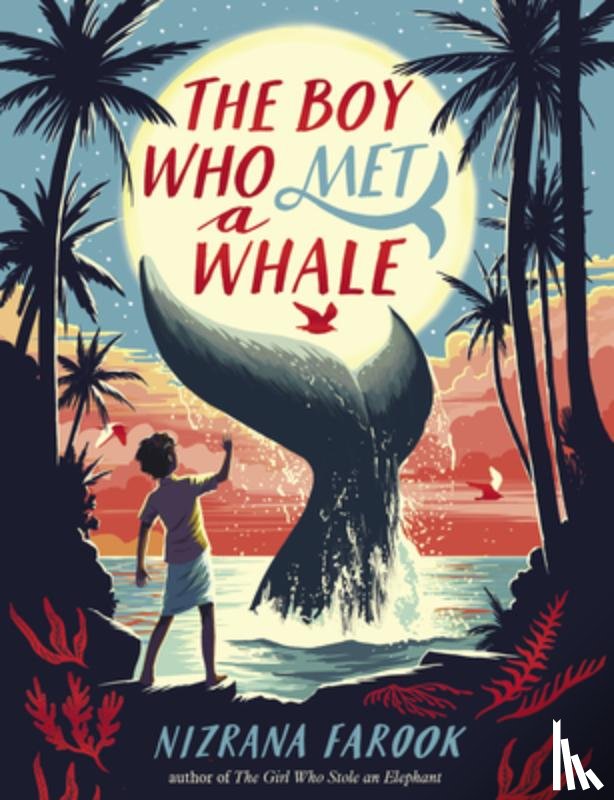 Farook, Nizrana - The Boy Who Met a Whale