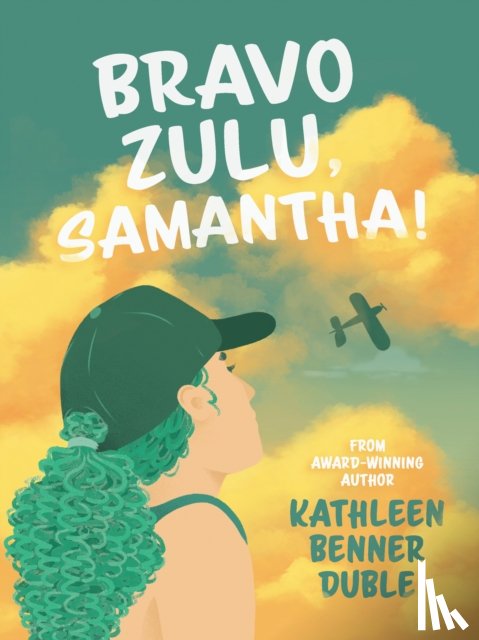 Duble, Kathleen Benner - Bravo Zulu, Samantha!