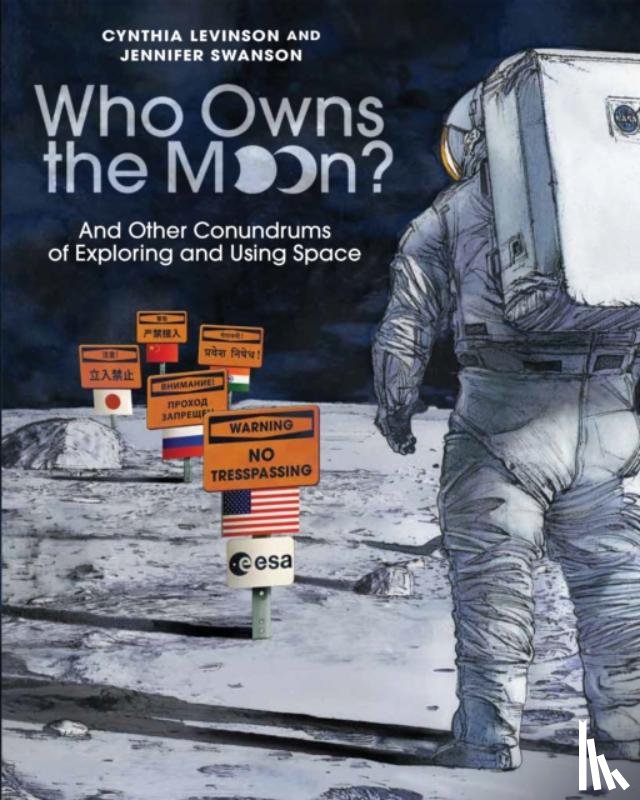 Levinson, Cynthia, Swanson, Jennifer - Who Owns the Moon?