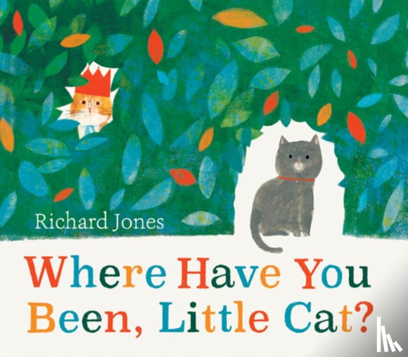 Jones, Richard - Where Have You Been, Little Cat?