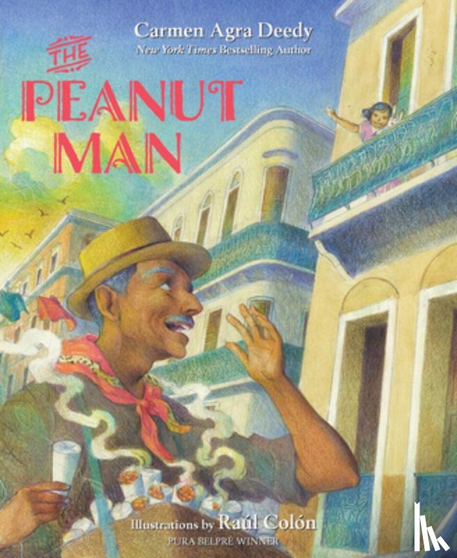 Deedy, Carmen Agra - The Peanut Man