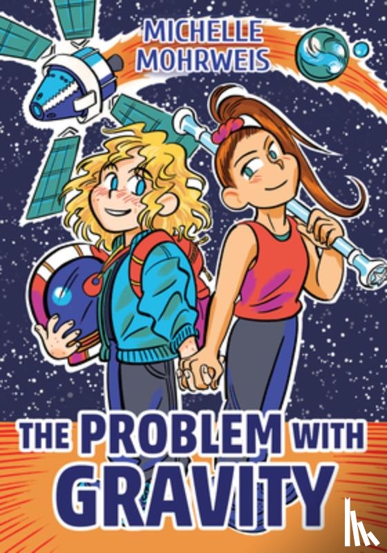 Mohrweis, Michelle - The Problem with Gravity