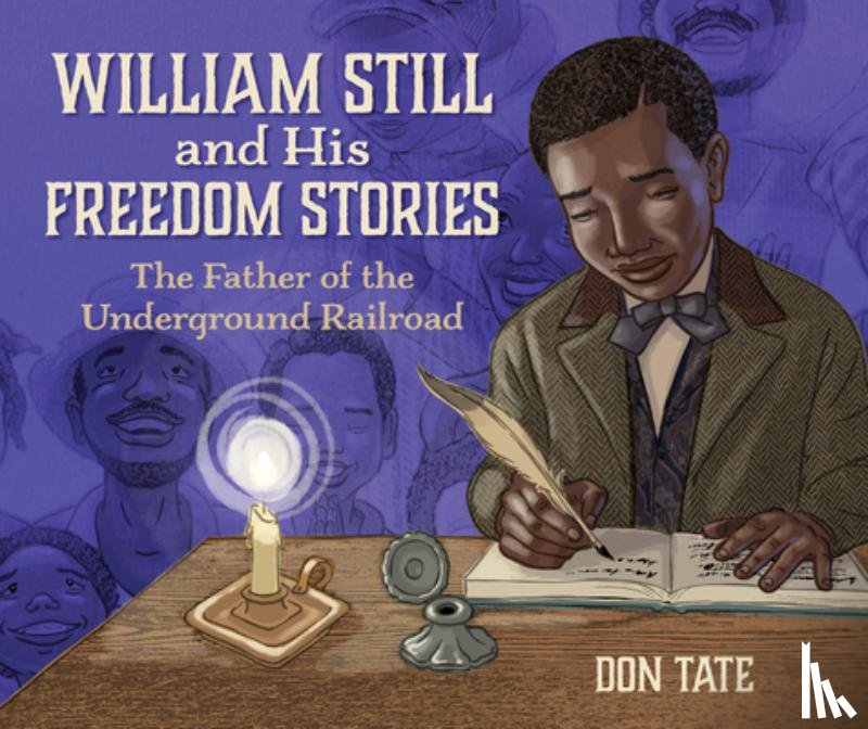 Tate, Don - William Still and His Freedom Stories
