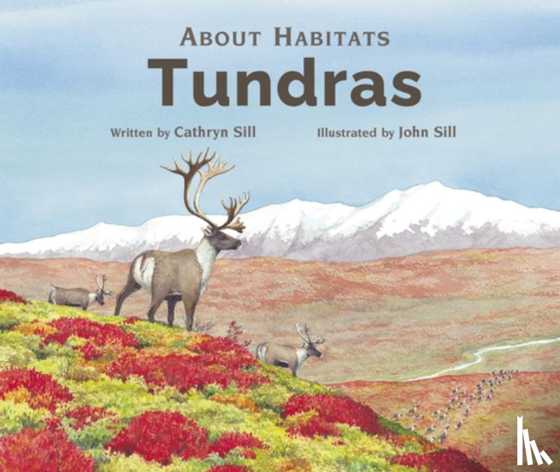 Sill, Cathryn - About Habitats: Tundras