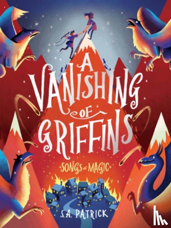 Patrick, S. a. - A Vanishing of Griffins